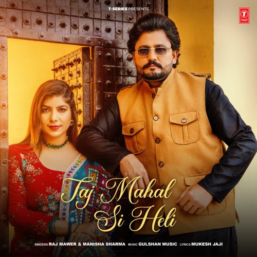 Taj Mahal Si Heli Manisha Sharma MP3 Download
