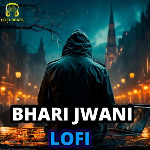 Bhari Jwani LoFi Sonu Kudaniya MP3 Download