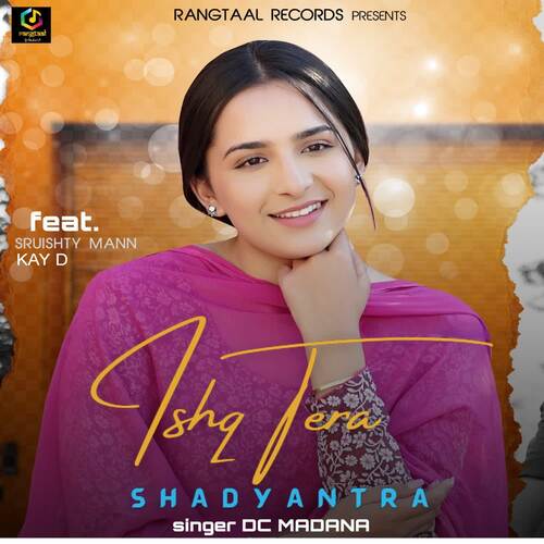 Ishq Tera Shadyantra Dc Madana MP3 Download