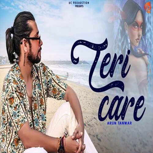 Teri Care Arun Tanwar MP3 Download
