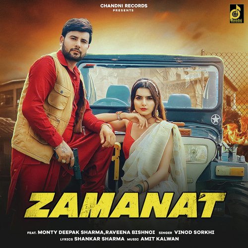 Zamanat (Feat. Monty Deepak Sharma,Raveena Bishnoi) Vinod Sorkhi MP3 Download