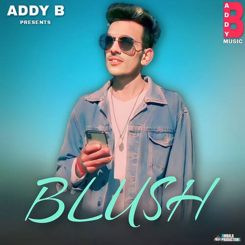 Blush Addy B MP3 Download
