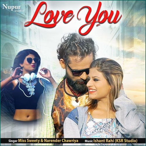 Love You Miss Sweety MP3 Download