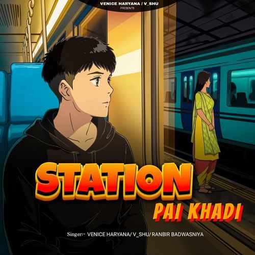 Station Pai Khadi VENICE HARYANA MP3 Download