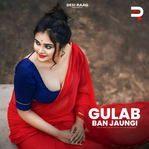 Gulab Ban Jaungi Balli Bhalpur MP3 Download