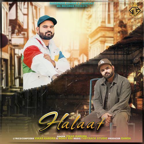 Halaat (Feat. Vikas Karora) Vikas Karora MP3 Download