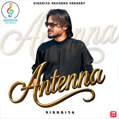 Anrtenna Sisodiya MP3 Download