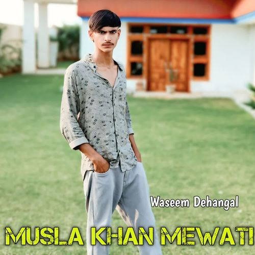 Musla Khan Mewati Aasik Singer MP3 Download