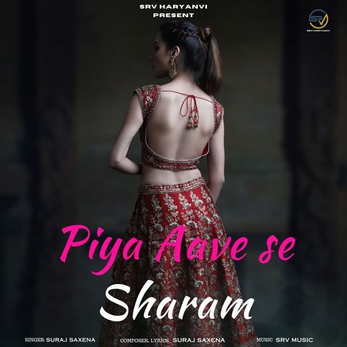Piya Aave se sharam Suraj Saxena MP3 Download