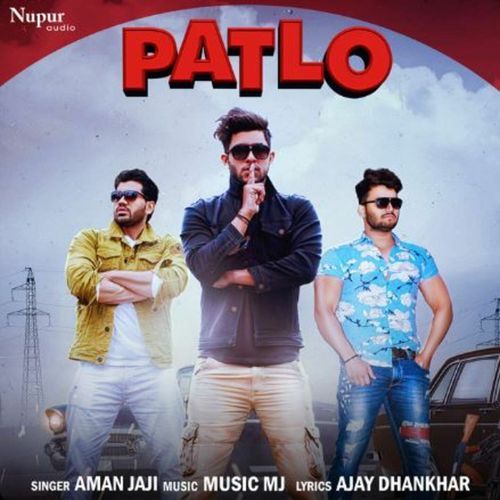 Patlo Aman Jaji MP3 Download