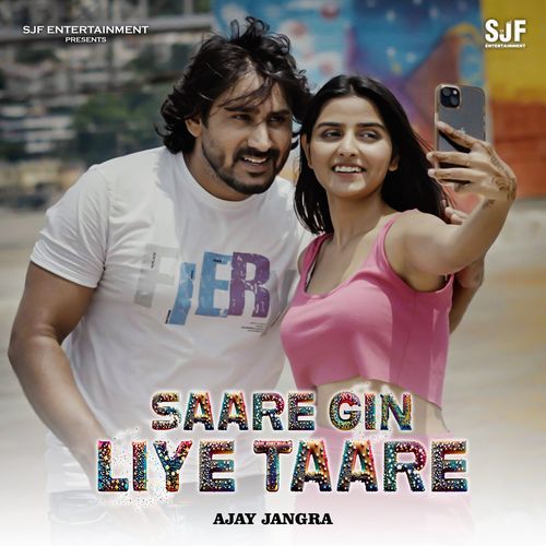 Saare Gin Liye Taare Ajay Jangra MP3 Download