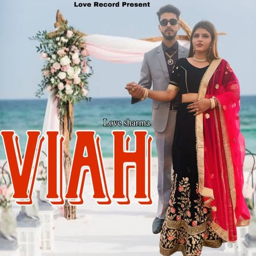 Viah Love Sharma MP3 Download
