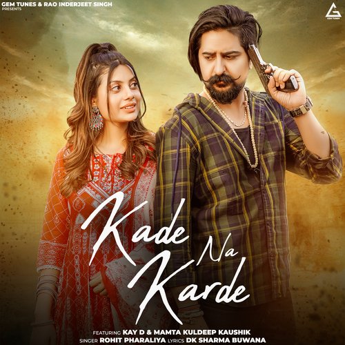 Kade Na Karde Rohit Pharaliya MP3 Download