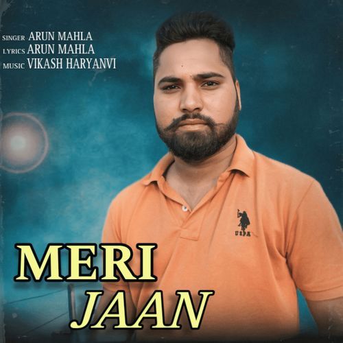 Meri Jaan Arun Mahla MP3 Download