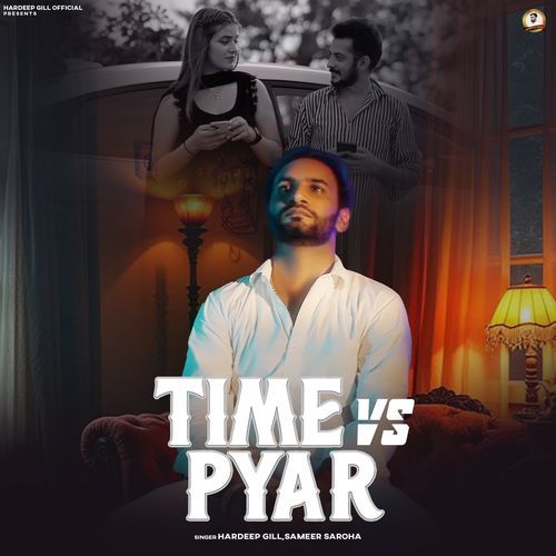 Time vs. pyar Sameer Saroha MP3 Download