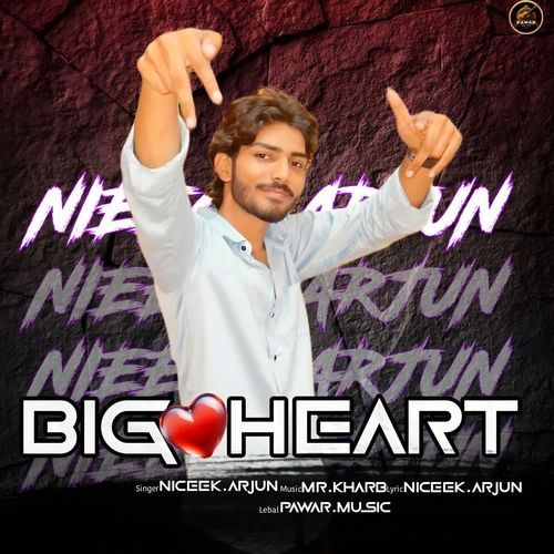 Big Heart Nieeck .Arjun MP3 Download