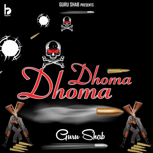 Dhoma Dhoma Guru Shab MP3 Download