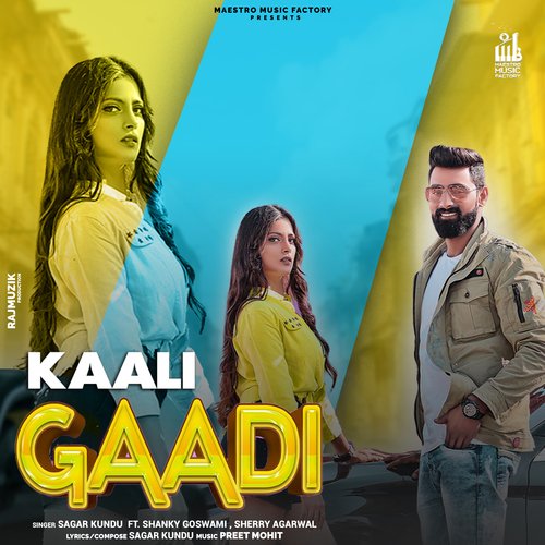 Gaadi Kaali Sagar Kundu MP3 Download