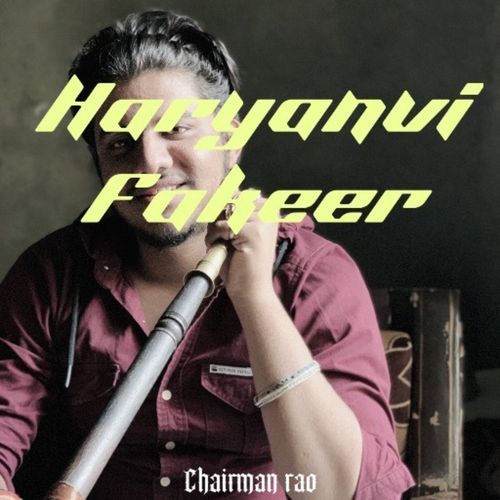 Haryanvi Fakeer Chairman Rao MP3 Download
