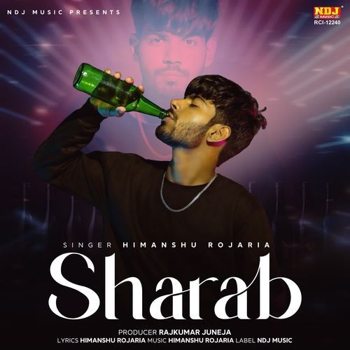 Sharab Himanshu Rojaria MP3 Download