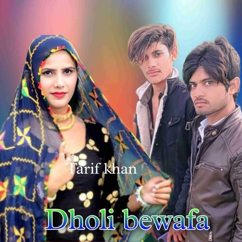 Dholi Bewafa Pt 3 Tarif Khan MP3 Download