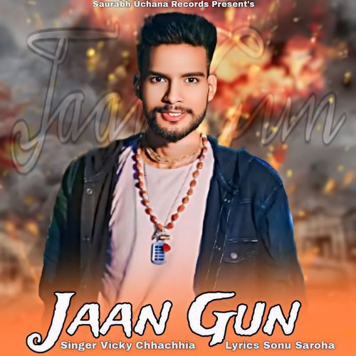 Jaan Gun Vicky Chhachhia MP3 Download