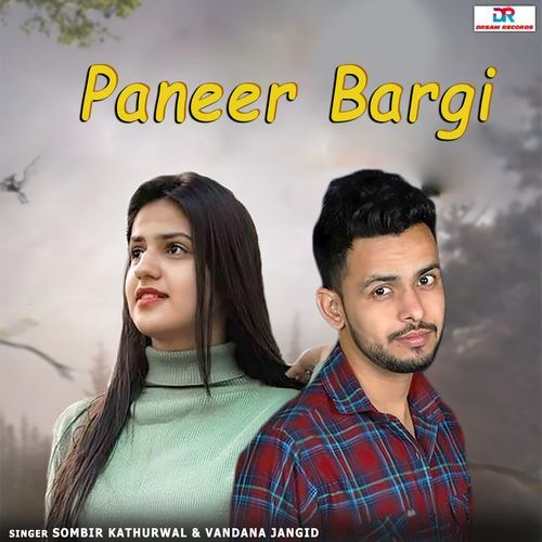 Paneer Bargi Sombir Kathurwal MP3 Download