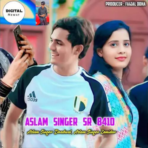 ASLAM SINGAR SR 8410 Aslam Singar Deadwal MP3 Download