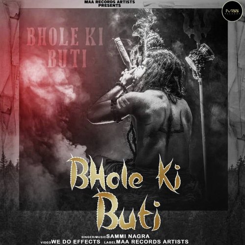 Bhole Ki Buti Sammi Nagra MP3 Download