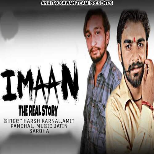 Imaan (The Real Story) Amit Panchal MP3 Download
