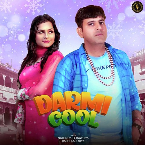 Darmi Cool Narendar Chawriya MP3 Download