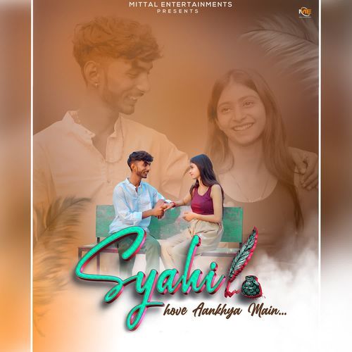 Syahi Hove Aankhya Main Shubham Mahi MP3 Download