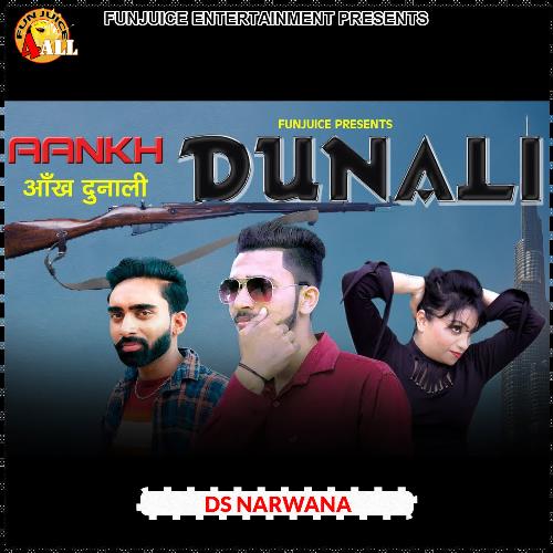Aankh Dunali DS Narwana MP3 Download