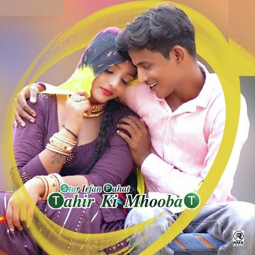 Tahir Ki Mhoobat Star Irfan Pahat MP3 Download
