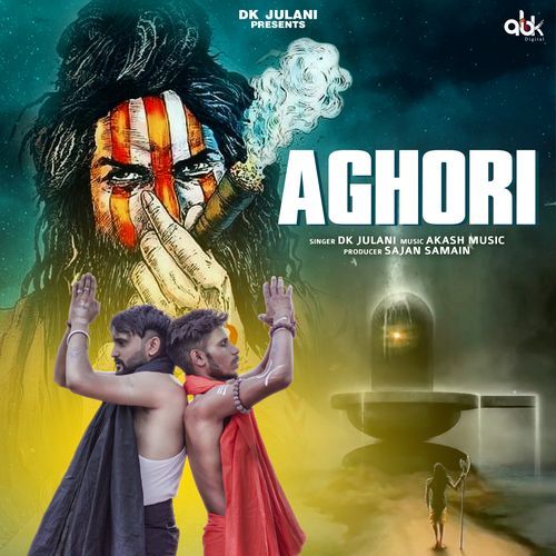 Aghori DK Julani MP3 Download
