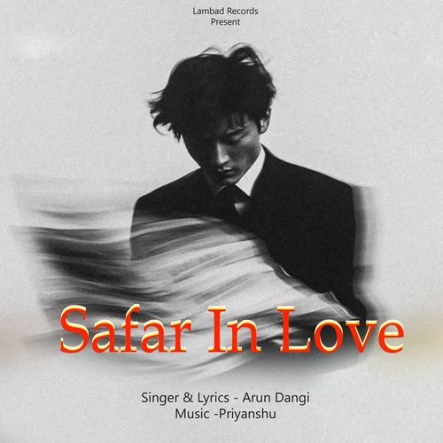 Safar In Love Arun Dangi MP3 Download