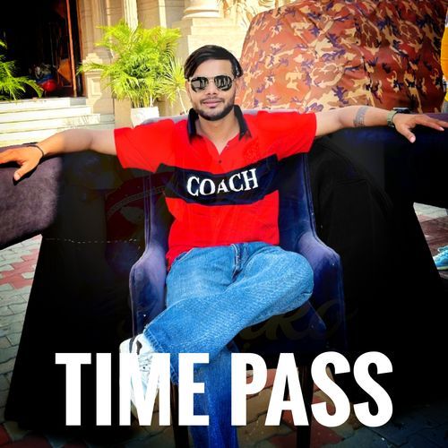 Time Pass Sonu Saini MP3 Download