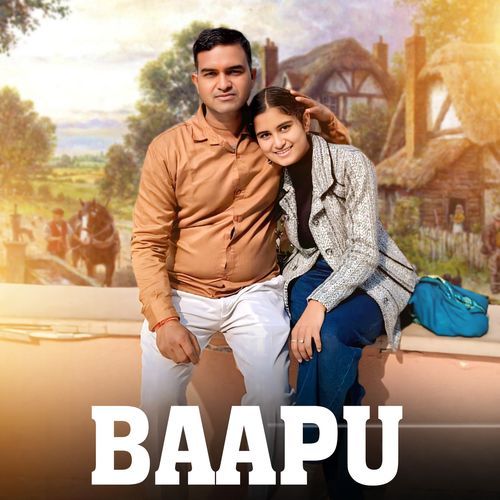 Baapu Chandni Bhardwaj MP3 Download