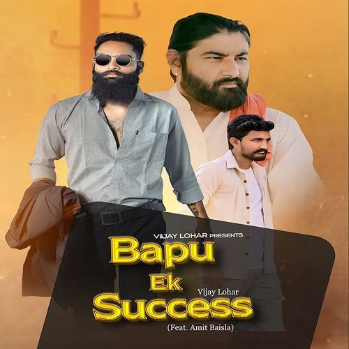 Bapu Ek Success Vijay Lohar MP3 Download