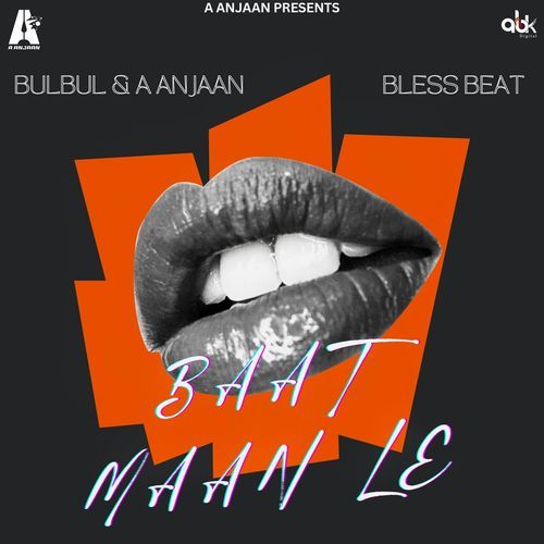 Baat Maan Le Bulbul MP3 Download