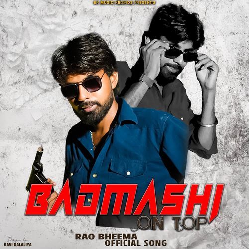 Badmashi On Top Rao Bheema MP3 Download