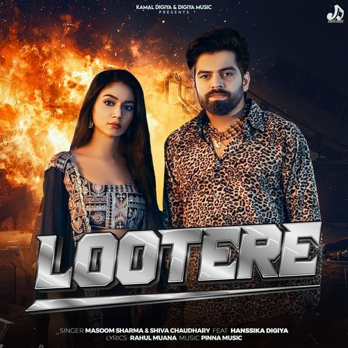Lootere Masoom Sharma MP3 Download