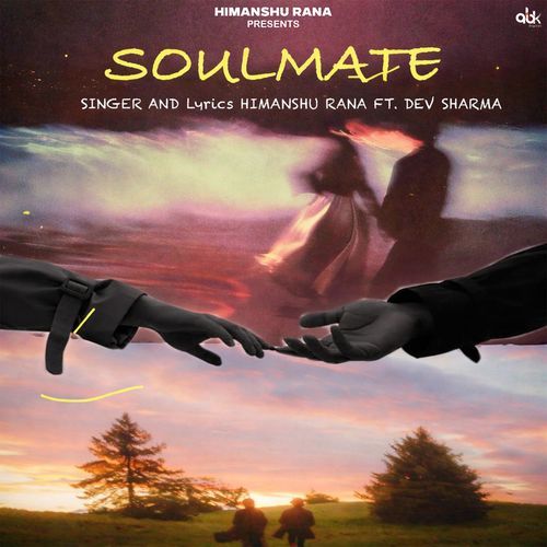 Soulmate Himanshu Rana MP3 Download