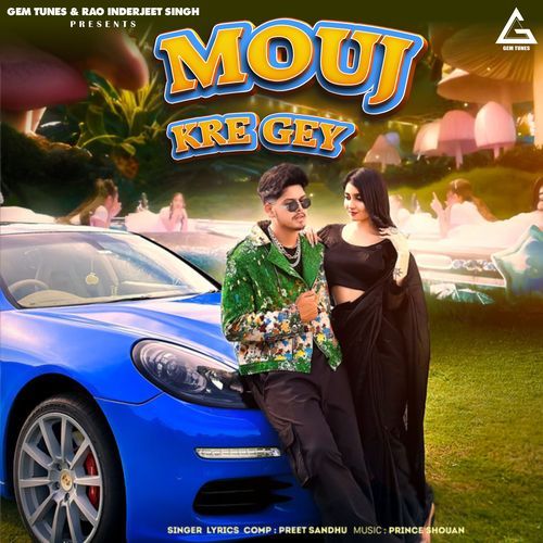 Mouj Kre Gey Preet Sandhu MP3 Download
