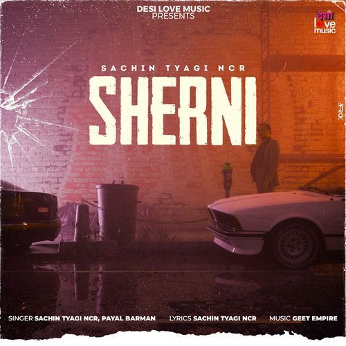 Sherni Sachin Tyagi NCR MP3 Download