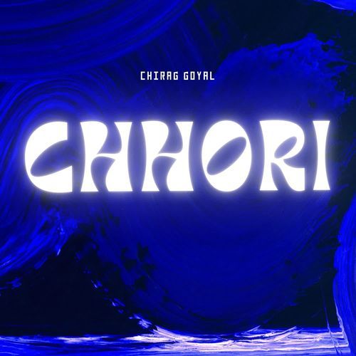 Chhori Chirag Goyal MP3 Download