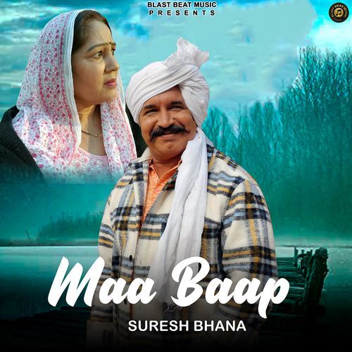 Maa Baap Suresh Bhana MP3 Download