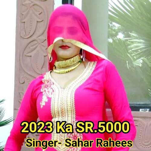 2023 Ka SR.5000 Sayar Rahees MP3 Download