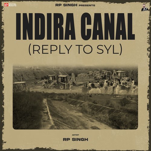 Indira Canal (Reply To SYL) Rp Singh MP3 Download