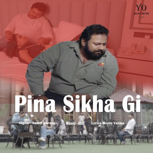 Pina Sikha Gi Sumit Narang MP3 Download